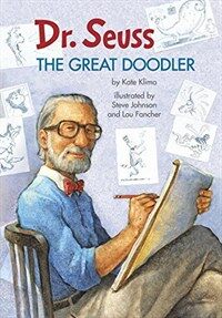 Dr. Seuss: The Great Doodler (Hardcover)