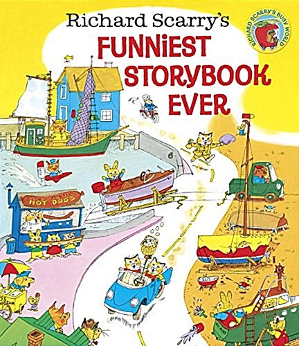 Richard Scarrys Funniest Storybook Ever! (Hardcover)