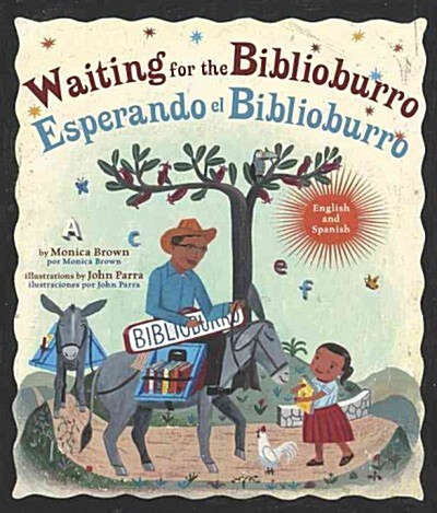 Waiting for the Biblioburro/Esperando El Biblioburro: (Spanish-English Bilingual Edition) (Hardcover)