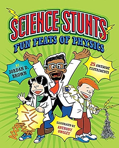 Science Stunts: Fun Feats of Physics (Hardcover)