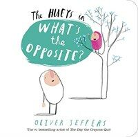 The Hueys in What's the Opposite? (Board Books)