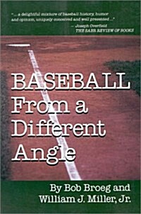 Baseball from a Different Angle (Paperback, First Edition)
