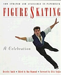 Figure Skating: A Celebration (Paperback, Updated)