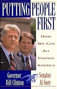 Putting People First: How We Can All Change America (Paperback, 1st)
