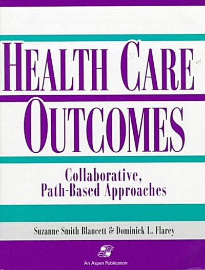 Health Care Outcomes (Paperback)