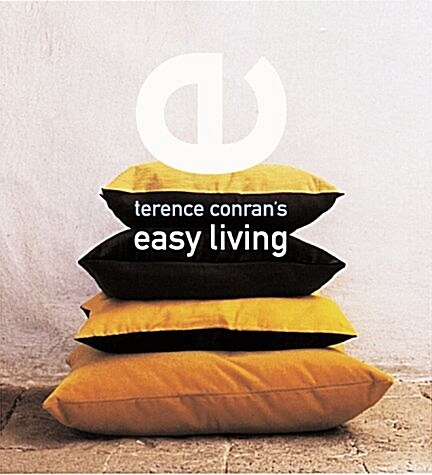 Terence Conrans Easy Living (Hardcover)