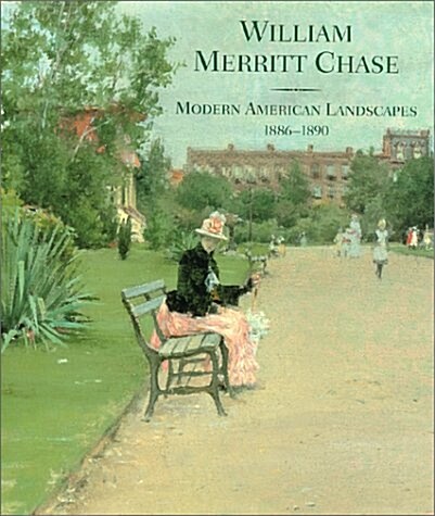 William Merritt Chase (Hardcover)