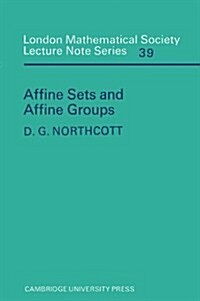 Affine Sets and Affine Groups (Paperback)
