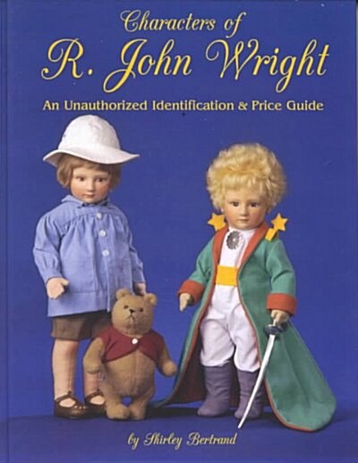 Characters of R. John Wright (Hardcover)