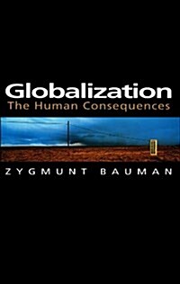 Globalization - The Human Consequences (Hardcover)