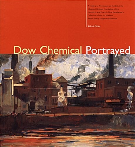 Dow Chemical Portrayed (Paperback)