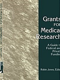 Grants for Medical Research (Paperback)