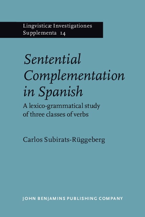 Sentential Complementation in Spanish (Hardcover)