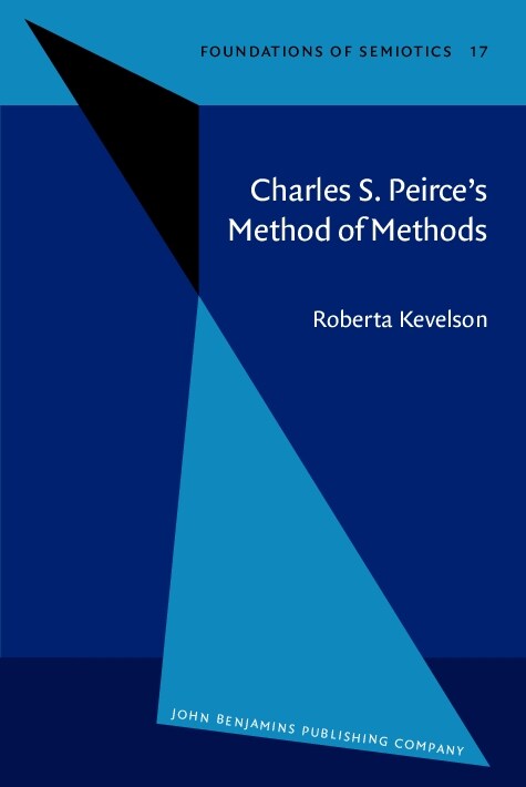 Charles S. Peirces Method of Methods (Hardcover)