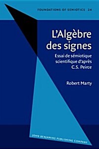 LAlgebre Des Signes (Hardcover)