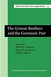 Grimm Brothers and the Germanic Past (Hardcover)