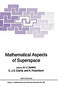 Mathematical Aspects of Superspace (Hardcover, 1984)