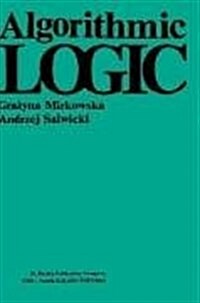 Algorithmic Logic (Hardcover)