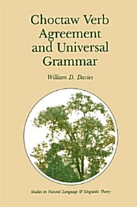 Choctaw Verb Agreement and Universal Grammar (Hardcover)