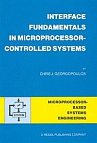 Interface Fundamentals in Microprocessor-Controlled Systems (Hardcover)