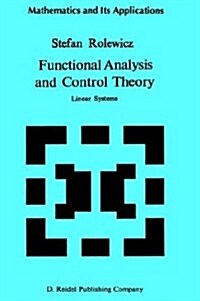 Functional Analysis and Control Theory: Linear Systems (Hardcover, 1987)