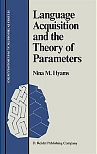 Language Acquisition and the Theory of Parameters (Hardcover, 1986)