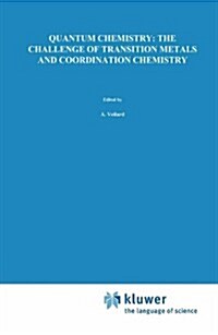 Quantum Chemistry: The Challenge of Transition Metals and Coordination Chemistry (Hardcover, 1986)