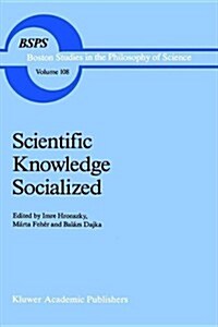 Scientific Knowledge Socialized (Hardcover)