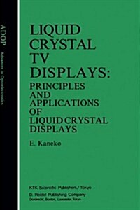Liquid Crystal TV Displays (Hardcover)