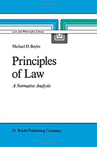 Principles of Law: A Normative Analysis (Paperback, Softcover Repri)