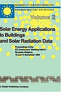 Solar Energy Applications to Buildings and Solar Radiation Data (Hardcover, 1987)