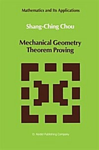 Mechanical Geometry Theorem Proving (Hardcover)