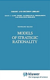 Models of Strategic Rationality (Hardcover)