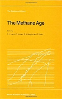 The Methane Age (Hardcover, 1988)