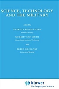 Science, Technology and the Military (Hardcover)