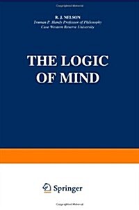 The Logic of Mind (Paperback, 2, Revised)