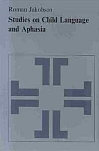 Studies on Child Language and Aphasia (Hardcover, Reprint 2018)