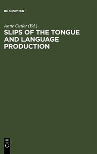 Slips of the tongue and language production