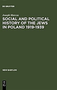 Social and Political History of the Jews in Poland 1919-1939 (Hardcover)