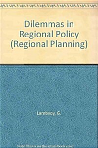 Dilemmas in Regional Policy (Hardcover)