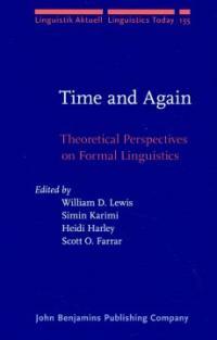 Time and again : theoretical perspectives on formal linguistics : in honor of D. Terence Langendoen