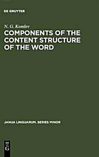 Components of the Content Structure of the Word (Hardcover)