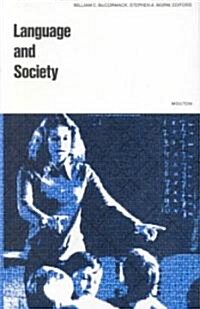 Language and Society: Anthropological Issues (Hardcover, Reprint 2011)