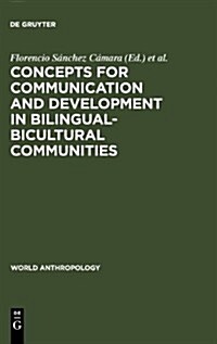 Concepts for Communication and Development in Bilingual-Bicultural Communities (Hardcover)