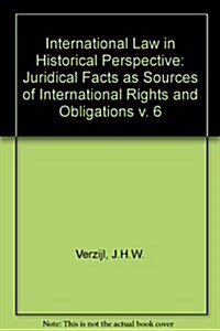 International Law in Historical Perspective (Hardcover)