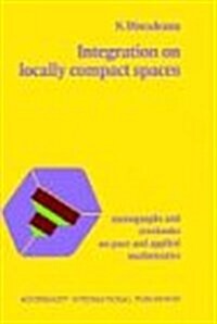 Integration on Locally Compact Spaces (Hardcover, 1974)