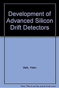 Development of Advanced Silicon Drift Detectors (Paperback)