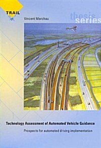 Technology Assessment of Automated Vehicle Guidance (Paperback)