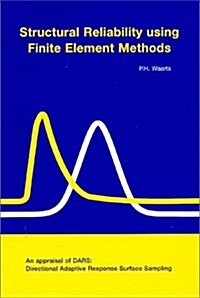 Structural Reliability Using Finite Element Methods (Paperback)