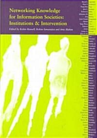 Networking Knowledge for Information Societies (Hardcover)
